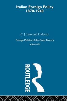 Lowe / Marzari |  Italian Foreign Policy 1870-1940 | Buch |  Sack Fachmedien