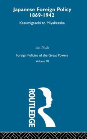 Nish |  Japanese Foreign Policy 1869-1942 | Buch |  Sack Fachmedien