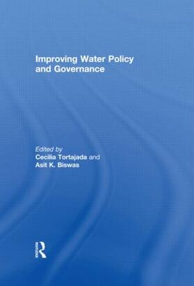 Tortajada / Biswas |  Improving Water Policy and Governance | Buch |  Sack Fachmedien