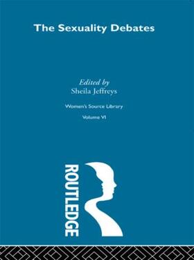 Jeffreys |  The Sexuality Debates | Buch |  Sack Fachmedien