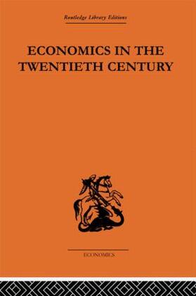 Suranyi-Unger / Seligman |  Economics in the Twentieth Century | Buch |  Sack Fachmedien