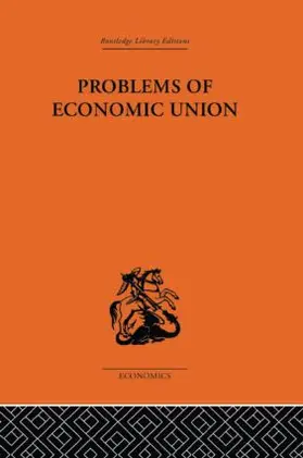 Meade |  Problems of Economic Union | Buch |  Sack Fachmedien