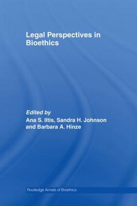 Iltis / Johnson / Hinze |  Legal Perspectives in Bioethics | Buch |  Sack Fachmedien