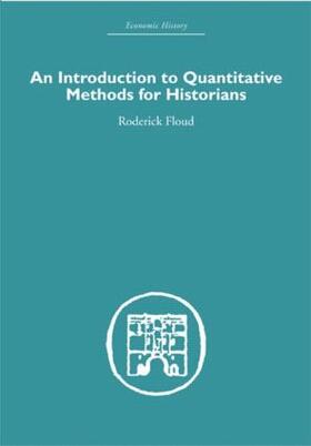 Floud |  An Introduction to Quantitative Methods for Historians | Buch |  Sack Fachmedien