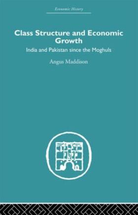 Maddison |  Class Structure and Economic Growth | Buch |  Sack Fachmedien