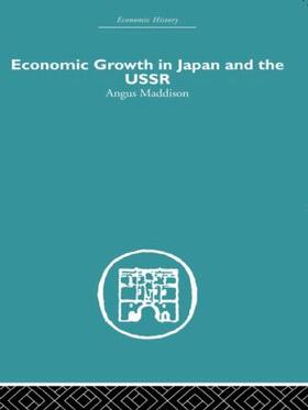 Maddison |  Economic Growth in Japan and the USSR | Buch |  Sack Fachmedien