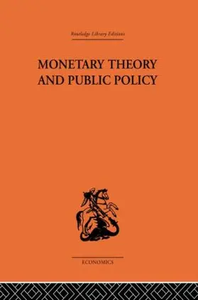 Kurihara |  Monetary Theory and Public Policy | Buch |  Sack Fachmedien