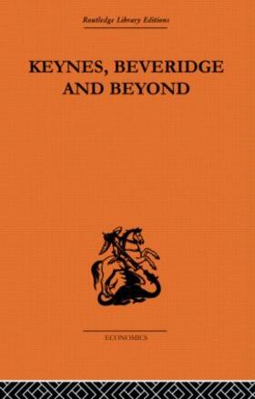 Cutler / Williams |  Keynes, Beveridge and Beyond | Buch |  Sack Fachmedien