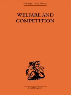 Scitovsky |  Welfare & Competition | Buch |  Sack Fachmedien