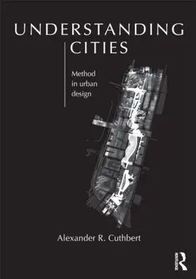 Cuthbert |  Understanding Cities | Buch |  Sack Fachmedien