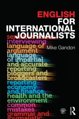 Gandon / Purdey |  English for International Journalists | Buch |  Sack Fachmedien