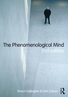 Gallagher / Zahavi |  The Phenomenological Mind | Buch |  Sack Fachmedien