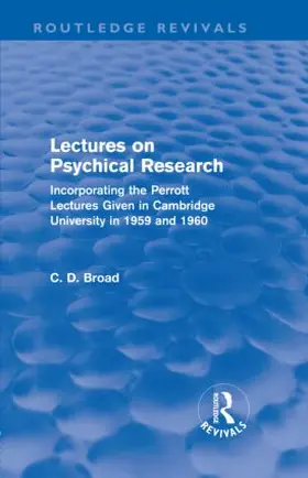 Broad |  Lectures on Psychical Research (Routledge Revivals) | Buch |  Sack Fachmedien