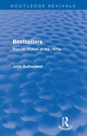 Sutherland |  Bestsellers (Routledge Revivals) | Buch |  Sack Fachmedien