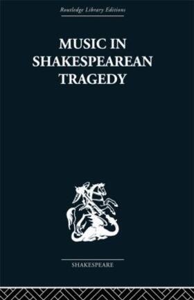 Sternfeld |  Music in Shakespearean Tragedy | Buch |  Sack Fachmedien