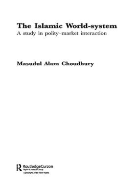 Choudhury |  The Islamic World-System | Buch |  Sack Fachmedien