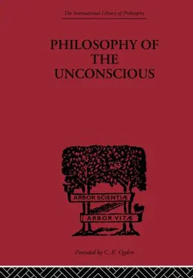 Von Hartmann |  Philosophy of the Unconscious | Buch |  Sack Fachmedien