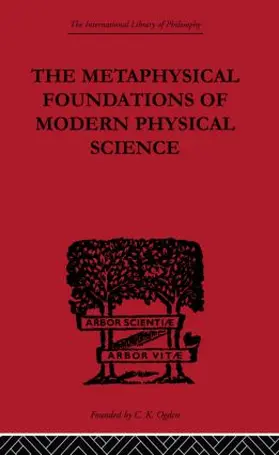 Burtt |  The Metaphysical Foundations of Modern Physical Science | Buch |  Sack Fachmedien