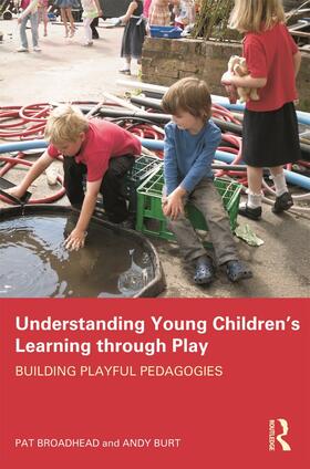 Broadhead / Burt |  Understanding Young Children's Learning through Play | Buch |  Sack Fachmedien