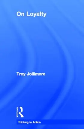 Jollimore |  On Loyalty | Buch |  Sack Fachmedien