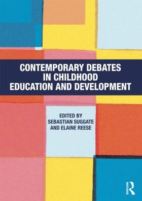 Suggate / Reese |  Contemporary Debates in Childhood Education and Development | Buch |  Sack Fachmedien