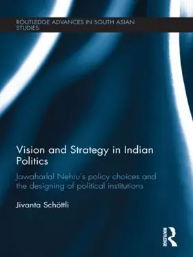 Schoettli |  Vision and Strategy in Indian Politics | Buch |  Sack Fachmedien