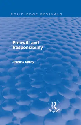 Kenny |  Freewill and Responsibility | Buch |  Sack Fachmedien