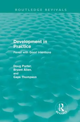 Porter / Allen / Thompson |  Development in Practice (Routledge Revivals) | Buch |  Sack Fachmedien