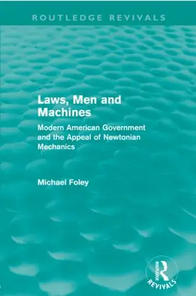 Foley |  Laws, Men and Machines | Buch |  Sack Fachmedien