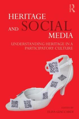 Giaccardi |  Heritage and Social Media | Buch |  Sack Fachmedien