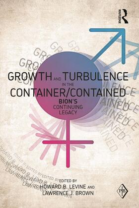 Levine / Brown |  Growth and Turbulence in the Container/Contained | Buch |  Sack Fachmedien