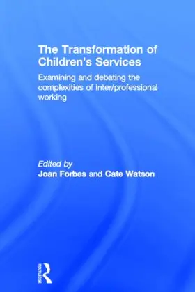 Forbes / Watson |  The Transformation of Children's Services | Buch |  Sack Fachmedien