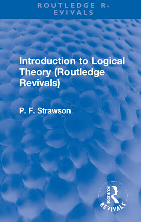 Strawson |  Introduction to Logical Theory | Buch |  Sack Fachmedien