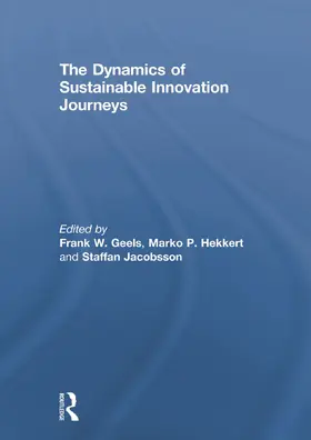 Geels / Hekkert / Jacobsson |  The Dynamics of Sustainable Innovation Journeys | Buch |  Sack Fachmedien