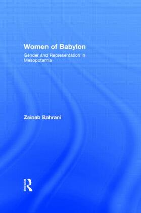 Bahrani |  Women of Babylon | Buch |  Sack Fachmedien