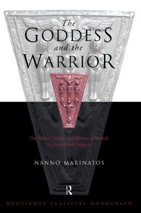 Marinatos |  Goddess and the Warrior | Buch |  Sack Fachmedien
