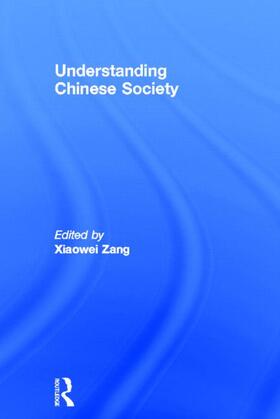 Zang | Understanding Chinese Society | Buch | 978-0-415-61988-2 | sack.de