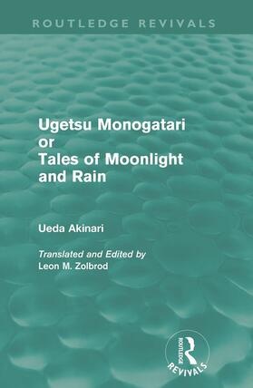 Akinari |  Ugetsu Monogatari or Tales of Moonlight and Rain (Routledge Revivals) | Buch |  Sack Fachmedien