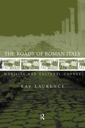 Laurence |  The Roads of Roman Italy | Buch |  Sack Fachmedien