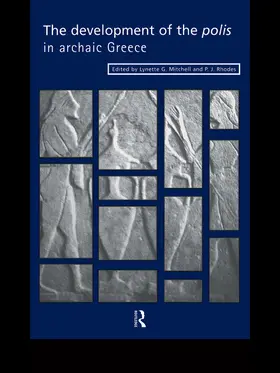 Mitchell / Rhodes |  The Development of the Polis in Archaic Greece | Buch |  Sack Fachmedien