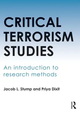 Stump / Dixit |  Critical Terrorism Studies | Buch |  Sack Fachmedien