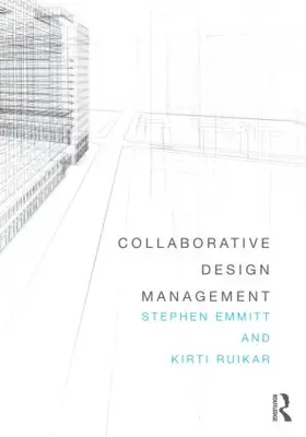 Emmitt / Ruikar |  Collaborative Design Management | Buch |  Sack Fachmedien