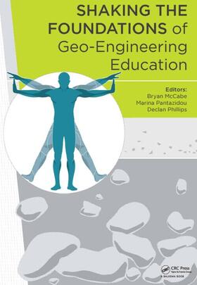 McCabe / Pantazidou / Phillips |  Shaking the Foundations of Geo-engineering Education | Buch |  Sack Fachmedien