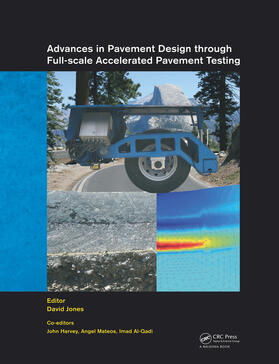 Jones / Harvey / Al-Qadi |  Advances in Pavement Design through Full-scale Accelerated Pavement Testing | Buch |  Sack Fachmedien