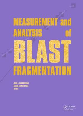 Sanchidrian Blanco / Kumar Singh |  Measurement and Analysis of Blast Fragmentation | Buch |  Sack Fachmedien