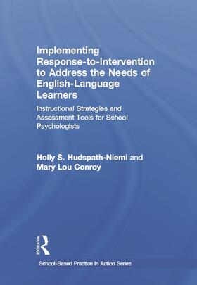 Hudspath-Niemi / Conroy |  Implementing Response-to-Intervention to Address the Needs of English-Language Learners | Buch |  Sack Fachmedien