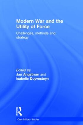 Duyvesteyn / Angstrom |  Modern War and the Utility of Force | Buch |  Sack Fachmedien