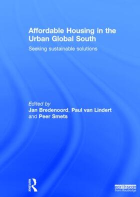 Bredenoord / Van Lindert / Smets |  Affordable Housing in the Urban Global South | Buch |  Sack Fachmedien