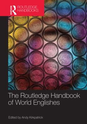 Kirkpatrick |  The Routledge Handbook of World Englishes | Buch |  Sack Fachmedien