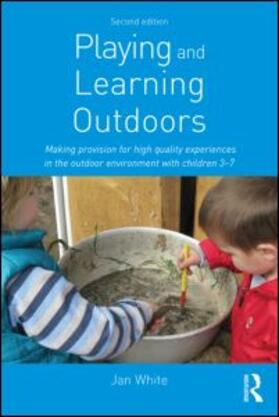 White |  Playing and Learning Outdoors | Buch |  Sack Fachmedien